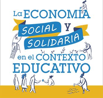 Guía Didáctica para el profesorado ‘Economía Social y Solidaria en el Contexto Educativo’