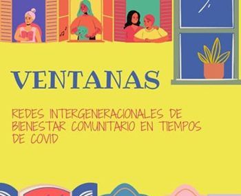 VENTANAS: redes intergeneracionales en tiempos de covid en la ciudad de Madrid