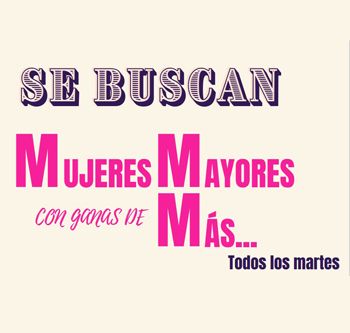 Mujeres Mayores con Ganas de Más